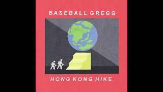 Baseball Gregg - Hong Kong Hike