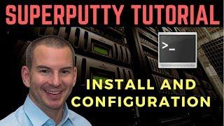 SuperPutty Install and Configuration (New version)