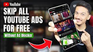 Trick to Skip All YouTube Ads For Free Without Adblocker