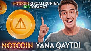 NOTCOIN ORQALIK KUNIGA 10$ TOPAMIZ | NOTCOIN YANA QAYTDI | COMMUNITY UZBEKISTAN