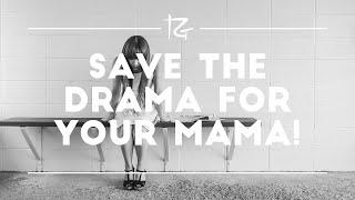 Ep. 52 Save the Drama for Your Mama! - Randy Gage