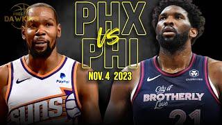 Phoenix Suns vs Philadelphia 76ers Full Game Highlights | Nov 4, 2023 | FreeDawkins