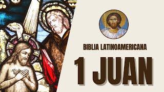 1 Juan - Amor, Discernimiento y la Vida Eterna - Biblia Latinoamericana