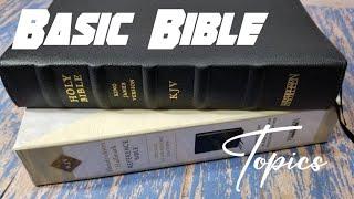 "Basic Bible Topics" Wednesday Evening 07/31/2024