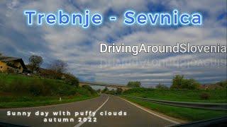 Driving around Slovenia  Trebnje  -   Sevnica on a sunny autumn day 2022