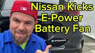 Nissan Kicks e-POWER Battery Fan Cleaning