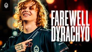 THE END OF AN ERA | FAREWELL DYRACHYO