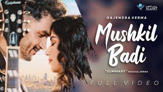 Gajendra Verma | Mushkil Badi | Summary - Chapter 01