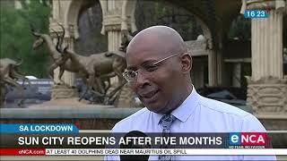 Sun City reopens after five months of lockdown