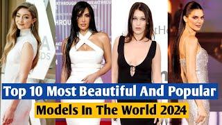 Top 10 Most Beautiful Models In The World|Most Beautiful Model In World 2024|