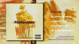 01. RULES - BIG TONY & JEY NELLA [FORMAGGIO]