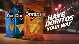 Have Doritos Your Way !  