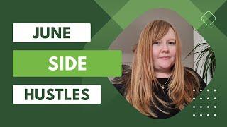 JUNE SIDE HUSTLES | INCOME STREAMS | HOME BY RC