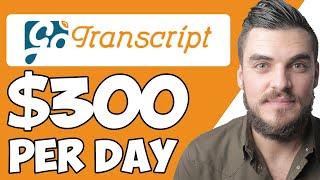 How To Make Money On GoTranscript For Beginners (2022)