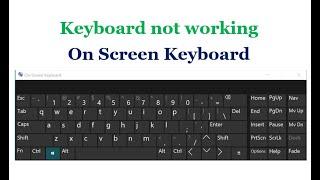 Keyboard not working solved | onscreen keyboard | touch screen keyboard