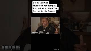 Diddy Dad Got Murdered For Being A Rat. His Killer Held The Casket At His Funeral. #viral #trending