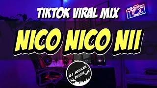 NICO NICO NII X YAMITE (TIKTOK VIRAL MIX) DJ JOECEL EXCLUSIVE