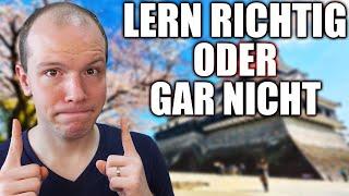 Der größte Fehler beim Japanisch Lernen - Lern richtig oder gar nicht!