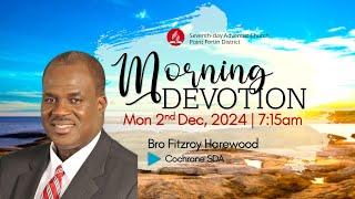 Monday Morning Devotion || 2nd December 2024 || 7:15am