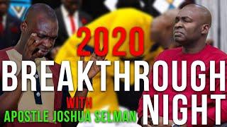 BREAKTHROUGH NIGHT PRAYERS (Mysteries of Night Prayers) with APOSTLE JOSHUA SELMAN 2020