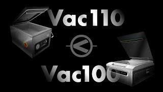 Vac100 & Vac110 Comparison | JVR Industries' Chamber Vacuum Sealers