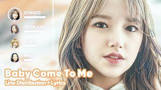 WJSN - Baby Come To Me (Line Distribution + Lyrics Karaoke) PATREON REQUESTED