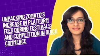 Analysing competition in quick commerce: Zomato increasing Platform Fees ahead of Diwali