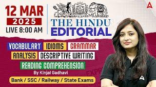 Hindu Editorial Analysis | 12 March 2025 | Vocab, Grammar, Reading, Skimming | By Kinjal Gadhavi