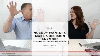 The GYST Method Show | Do We Know How to Make Decisions Anymore?