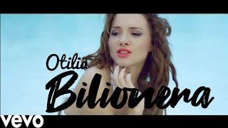 Otilia - Bilionera (official video)