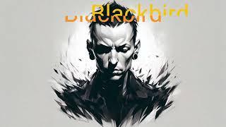 Chester Bennington - Blackbird