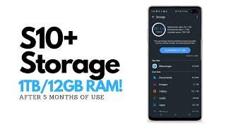 How much storage I have used after 5 months with the Galaxy S10 Plus 1tb 12gb ram