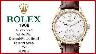 ▶ Rolex Perpetual 1908 Yellow Gold White Dial Domed/Fluted Bezel Leather Strap 52508 - REVIEW