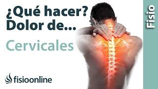 Dolor de CERVICALES ¿Qué puedo hacer para mejorarlo? Claves, consejos, tips y ejercicios