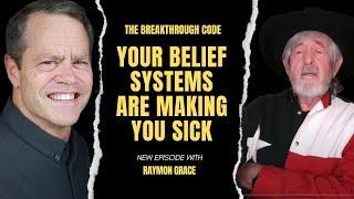 TBC | Episode 24 | Your Belief Systems are Making You Sick with Raymon Grace