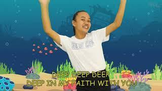 Deep Deep Deep (with lyrics and action)