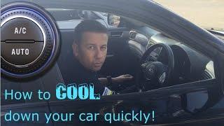 How to COOL Down Your Car QUICKLY - Using Your Car Air Conditioning System