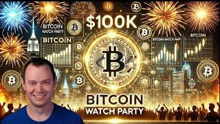 Bitcoin $100k Watch Party!