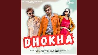 DHOKHA (feat. Biru Kataria, Miss Princy)