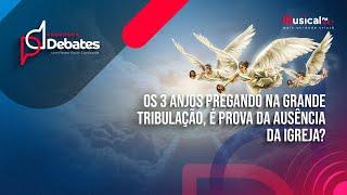 Os 3 Anjos pregando na grande tribulação, é prova da ausência da Igreja?- Pr Jamierson vs Pr Johnny