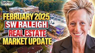 FEBRUARY 2025 SW Raleigh Real Estate Market Update