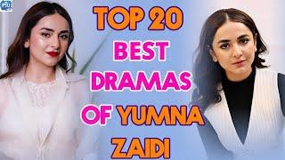 Top 20 Best Dramas Of Yumna Zaidi | Yumna Zaidi Best Dramas List