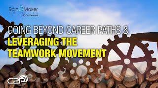 The Teamwork Movement: Redefining Practice Management Beyond Career Paths