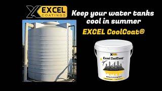 EXCEL CoolCoat® - heat reflective cool roof paint keeps your water tanks cool in summer.