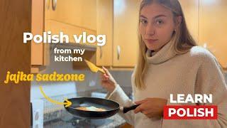 Making the perfect fried eggs | POLISH VLOG for Polish learners (w/ subtitles!)