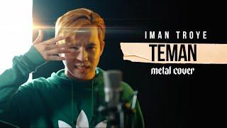 TEMAN - Iman Troye - Power Metal Cover by Jake Hays feat TREAST