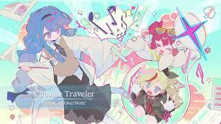 【#CosmicRadio2024】Capsule Traveler / GrivR. vs OverNote'