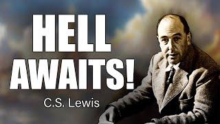 CS Lewis Sounds the Alarm: 5 Satanic Habits Dragging You Straight to Hell!