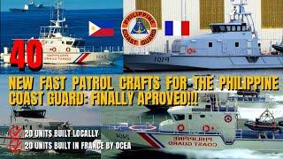 40 New Fast Patrol Crafts for the Philippine Coast Guard: Finally Approved!!!