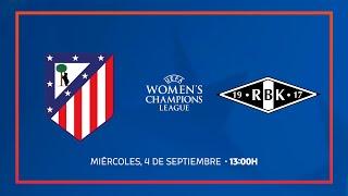 Atlético de Madrid Femenino 2 (2) - 2 (3) Rosenborg | PARTIDO COMPLETO